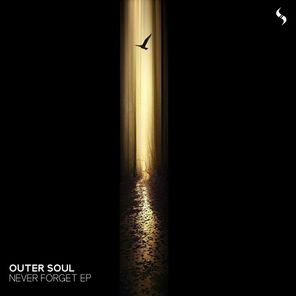 Outer Soul – Never Forget EP