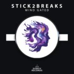 Stick2Breaks – Mind Gated