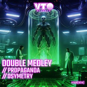 Double Medley – Propaganda / Osymetry