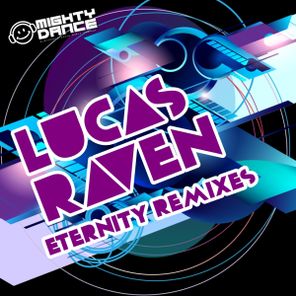 Lucas Raven, Chris Rain – Eternity Remixes