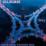 BLANK – STAY