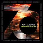 Joy Marquez – The Spirit Is In Me
