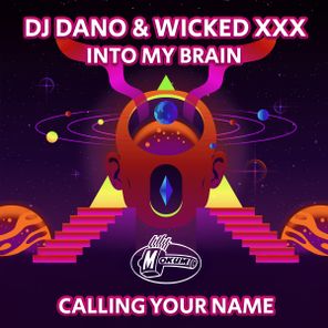 To-Wa, WICKED XXX – Into My Brain / Calling Your Name