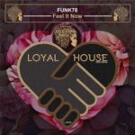 Funk 78 – Feel It Now
