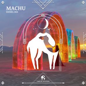 Daniel Dee, Cafe De Anatolia – Machu