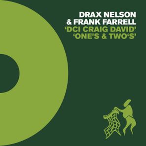 Frank Farrell, Drax Nelson – DCI Craig David / One’s & Two’s