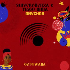 Sinvergüenza, Tiago Dima – Anvchar