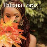 Tatiana Loraz – Dare U 2 Luv
