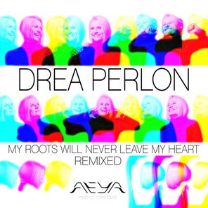 Dompe, Tom Wax – My Roots Will Never Leave My Heart (Remixed)