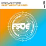 Renegade System – In Between The Lines