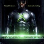 King T-Finesse – destiny is calling