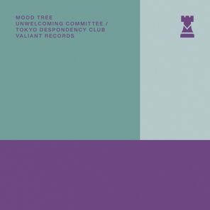Mood Tree – Tokyo Despondency Club / Unwelcoming Committee