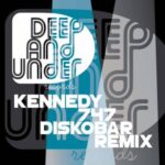 Kennedy, Diskobar – 747 (Diskobar Remix)