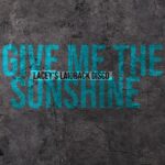 2Peopl3, Lacey – Give Me The Sunshine (Lacey’s Laidback Disco Mix)