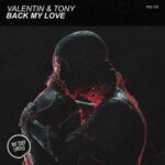 Tony (H), Valentin (H) – Back My Love
