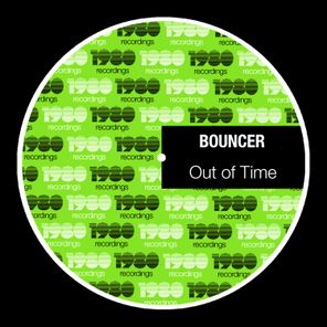 BOUNCER – Out of Time