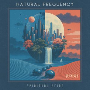 Natural Frequency – Spiritual Being