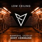 Hawkeys, LEZOLUT – BODY COMMAND