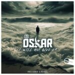 Buzzed, DJ Oskar – I Will Not Give Up