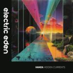 HanZa – Hidden Currents