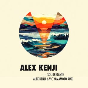 Alex Kenji, Vic Yamamoto – Sol Brigante (Alex Kenji & Vic Yamamoto Afro Mix)
