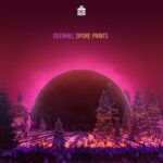 Deerhill, NoDave – Spore Prints