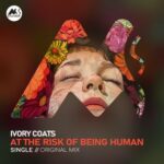 Ivory Coats, M-Sol DEEP – At the Risk of Being Human