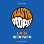 Ljuis – Hedonism
