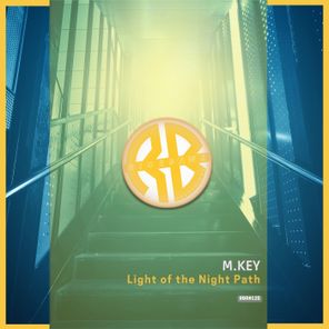 M.KEY – Light of the Night Path