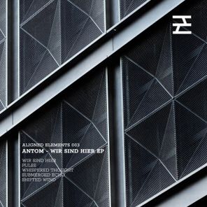 ANTOM – Wir Sind Hier EP