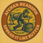 Afghan Headspin – Spread It Like Butter