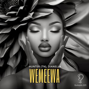 HUNTER (TN), DJ DIANELLA – Wemeewa