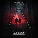 Chriss Jay – Stay Close