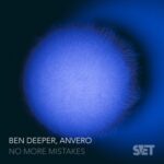 Ben Deeper, Anvero – No More Mistakes