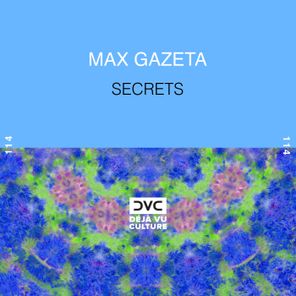 Max Gazeta – Secrets