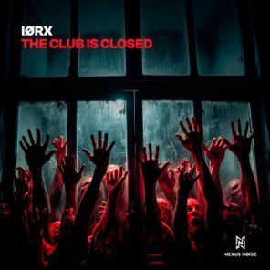 IØRX – The Club Is Closed