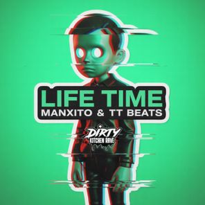 Manxito, TT Beats – Life Time