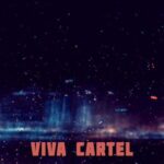 Viva Cartel – Say My Name