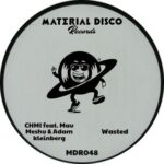 CHMI, Mau Meshu – Wasted