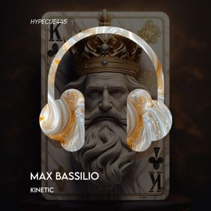 Max Bassilio - Kinetic 1 Max Bassilio – Kinetic