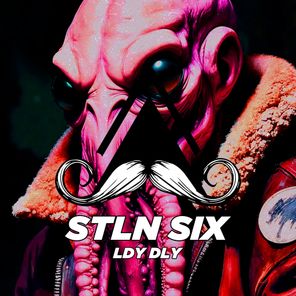 Ldy Dly – Stln Six
