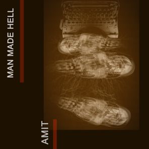 Amit – Man Made Hell
