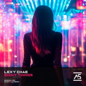 Sunny Lax, Lexy Chae – Shiny Things