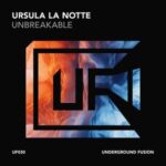 Ursula La Notte – Unbreakable