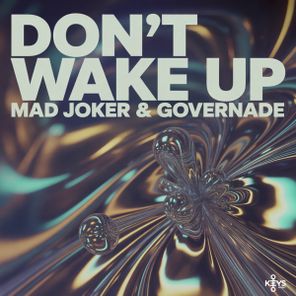 Mad Joker, GOVERNADE – don’t wake up