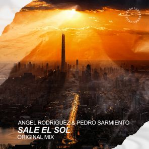 Pedro Sarmiento, Ángel Rodríguez – Sale El Sol