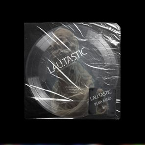 LAU.TASTIC - In My Mind 1 LAU.TASTIC – In My Mind