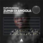 Hiibra, Filipe Mukenga – Zumbi de Angola (Eduarsoul & Hiibra Remix)