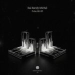 Kai Randy Michel – Pulse 180 EP
