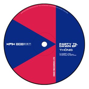 Thönis – Party Til Dawn